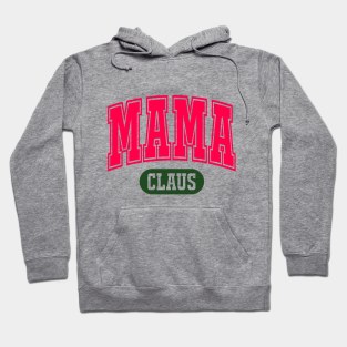 Mama Claus Hoodie